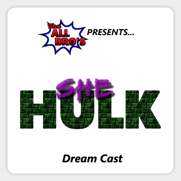 She-Hulk Dream Cast Magnet by TheAllBros